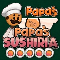Papa’s Sushiria